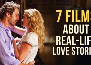 Seven amazing films about real-life love stories